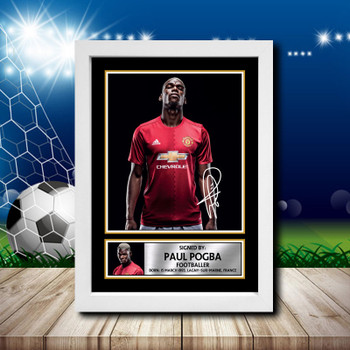 Paul Pogba 1 Signed Autographed Footballers Star Poster Print Framed Merch Gift Paul Pogba 1 Signed Autographed Footballers Star Poster Print Framed Merch Gift