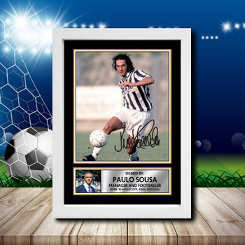 Paulo Sousa Signed Autographed Footballers Star Poster Print Framed Merch Gift Paulo Sousa Signed Autographed Footballers Star Poster Print Framed Merch Gift