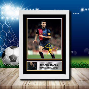 Pep Guardiola Signed Autographed Footballers Star Poster Print Framed Merch Gift