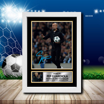 Pep Guardiola 2 Signed Autographed Footballers Star Poster Print Framed Merch Gift