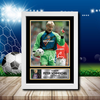Peter Schmeichel 1 Signed Autographed Footballers Star Poster Print Framed Merch Gift