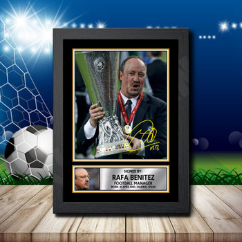 Rafa Benitez 1 Signed Autographed Footballers Star Poster Print Framed Merch Gift Rafa Benitez 1 Signed Autographed Footballers Star Poster Print Framed Merch Gift