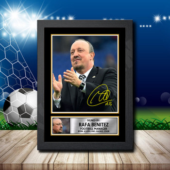 Rafa Benitez 2 Signed Autographed Footballers Star Poster Print Framed Merch Gift Rafa Benitez 2 Signed Autographed Footballers Star Poster Print Framed Merch Gift