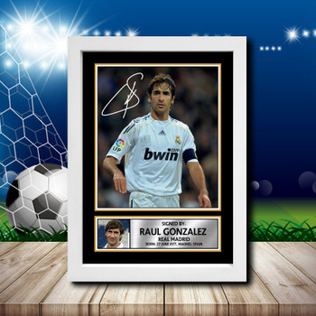 Raul Gonzalez 2 Signed Autographed Footballers Star Poster Print Framed Merch Gift