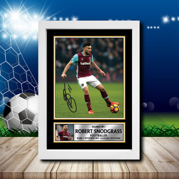 Robert Snodgrass 1 Signed Autographed Footballers Star Poster Print Framed Merch Gift Robert Snodgrass 1 Signed Autographed Footballers Star Poster Print Framed Merch Gift