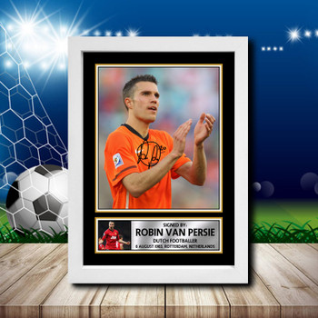 Robin Van Persie 2 Signed Autographed Footballers Star Poster Print Framed Merch Gift Robin Van Persie 2 Signed Autographed Footballers Star Poster Print Framed Merch Gift