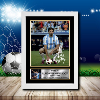 Ruud Van Nistelrooy Malaga Signed Autographed Footballers Star Poster Print Framed Merch Gift Ruud Van Nistelrooy Malaga Signed Autographed Footballers Star Poster Print Framed Merch Gift