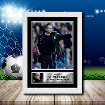 Steve Clarke Signed Autographed Footballers Star Poster Print Framed Merch Gift Steve Clarke Signed Autographed Footballers Star Poster Print Framed Merch Gift