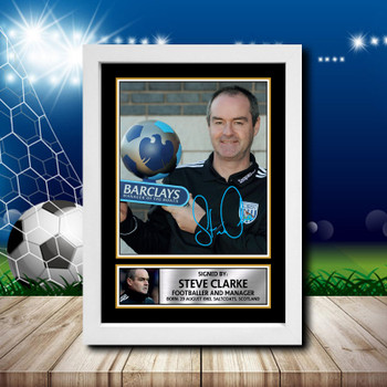 Steve Clarke 2 Signed Autographed Footballers Star Poster Print Framed Merch Gift Steve Clarke 2 Signed Autographed Footballers Star Poster Print Framed Merch Gift