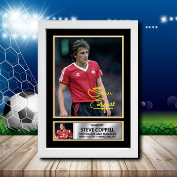 Steve Coppell 1 Signed Autographed Footballers Star Poster Print Framed Merch Gift