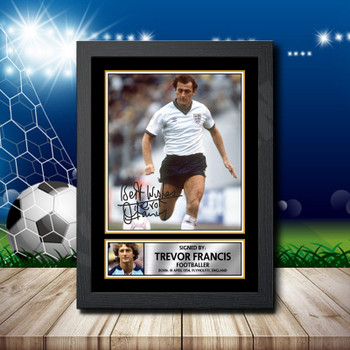 Trevor Francis Signed Autographed Footballers Star Poster Print Framed Merch Gift Trevor Francis Signed Autographed Footballers Star Poster Print Framed Merch Gift