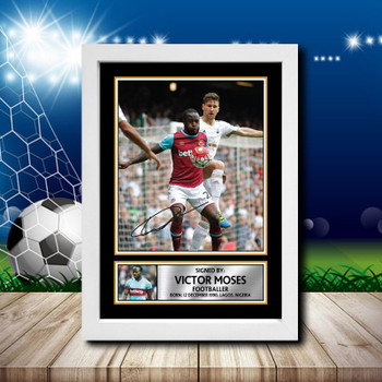 Victor Moses 2 Signed Autographed Footballers Star Poster Print Framed Merch Gift Victor Moses 2 Signed Autographed Footballers Star Poster Print Framed Merch Gift