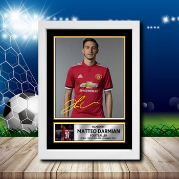 Matteo Darmian 2 Signed Autographed Footballers Star Poster Print Framed Merch Gift Matteo Darmian 2 Signed Autographed Footballers Star Poster Print Framed Merch Gift