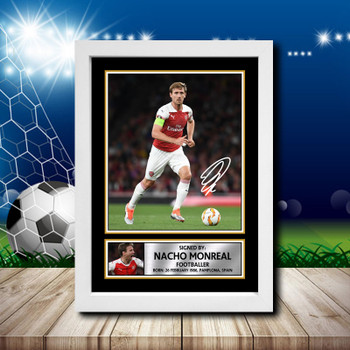 Nacho Monreal Signed Autographed Footballers Star Poster Print Framed Merch Gift
