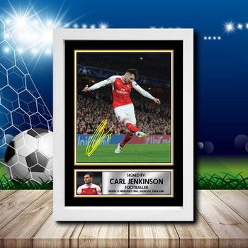 Carl Jenkinson 2 Signed Autographed Footballers Star Poster Print Framed Merch Gift Carl Jenkinson 2 Signed Autographed Footballers Star Poster Print Framed Merch Gift