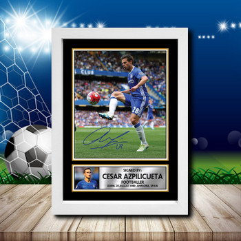 Cã©Sar Azpilicueta Signed Autographed Footballers Star Poster Print Framed Merch Gift Cã©Sar Azpilicueta Signed Autographed Footballers Star Poster Print Framed Merch Gift