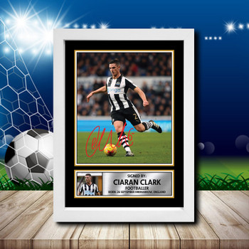 Ciaran Clark Signed Autographed Footballers Star Poster Print Framed Merch Gift Ciaran Clark Signed Autographed Footballers Star Poster Print Framed Merch Gift