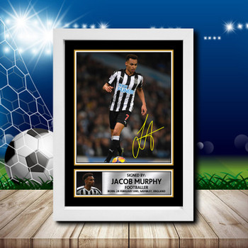 Jacob Murphy 2 Signed Autographed Footballers Star Poster Print Framed Merch Gift Jacob Murphy 2 Signed Autographed Footballers Star Poster Print Framed Merch Gift