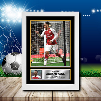 Pierre-Emerick Aubameyang 2 Signed Autographed Footballers Star Poster Print Framed Merch Gift Pierre-Emerick Aubameyang 2 Signed Autographed Footballers Star Poster Print Framed Merch Gift