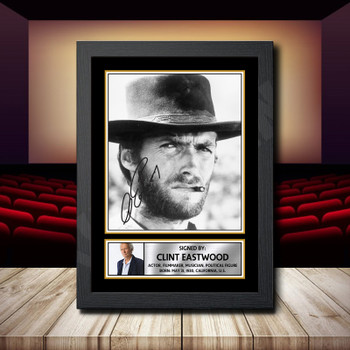 Clint Eastwood 2 Signed Autographed Movie Star Poster Print Framed Merch Gift Clint Eastwood 2 Signed Autographed Movie Star Poster Print Framed Merch Gift