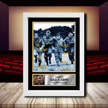 Dad S Army 2 Signed Autographed Movie Star Poster Print Framed Merch Gift