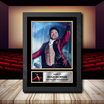 Hugh Jackman The Greatest Showman 2017 Signed Autographed Movie Star Poster Print Framed Merch Gift