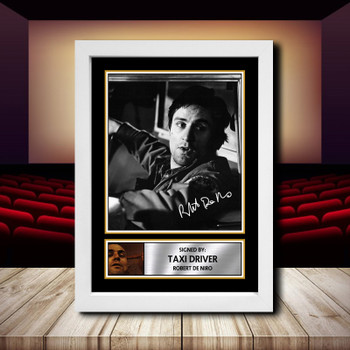 Taxi Driver Robert De Niro 2 Signed Autographed Movie Star Poster Print Framed Merch Gift