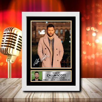 Calum Scott Signed Autographed Music Star Print