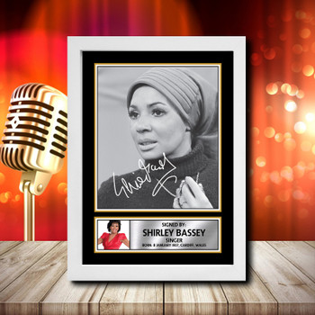 Dame Shirley Bassey 1 Signed Autographed Music Star Print