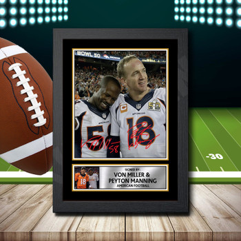 Von Miller Peyton Manning 1 Signed Autographed NFL Star Poster Print Framed Merch Gift