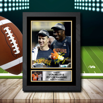 Von Miller Peyton Manning 2 Signed Autographed NFL Star Poster Print Framed Merch Gift