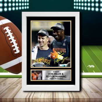 Von Miller Peyton Manning 2 Signed Autographed NFL Star Poster Print Framed Merch Gift