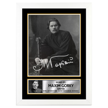 Maxim Gorky M247 Authors Autographed Poster Print Photo Signature Gift Maxim Gorky M247 Authors Autographed Poster Print Photo Signature Gift