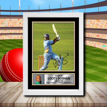 Loots Bosman 2 Signed Autographed Cricket Star Poster Print Framed Merch Gift