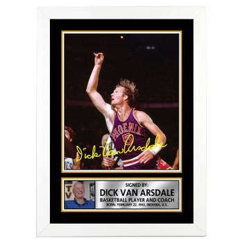 Dick Van Arsdale Basketball Player Autographed Poster Print Photo Signature Gift Dick Van Arsdale Basketball Player Autographed Poster Print Photo Signature Gift