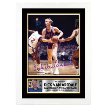 Dick Van Arsdale 2 Basketball Player Autographed Poster Print Photo Signature Gift Dick Van Arsdale 2 Basketball Player Autographed Poster Print Photo Signature Gift