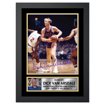 Dick Van Arsdale 2 Basketball Player Autographed Poster Print Photo Signature Gift Dick Van Arsdale 2 Basketball Player Autographed Poster Print Photo Signature Gift