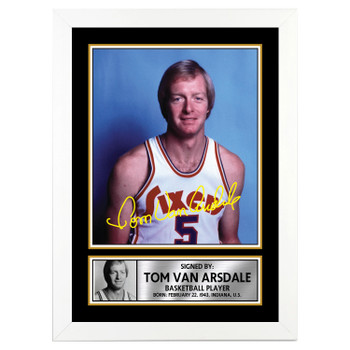 Tom Van Arsdale M119 Basketball Player Autographed Poster Print Photo Signature Gift Tom Van Arsdale M119 Basketball Player Autographed Poster Print Photo Signature Gift