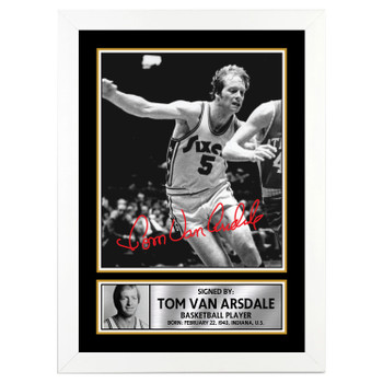 Tom Van Arsdale M120 Basketball Player Autographed Poster Print Photo Signature Gift Tom Van Arsdale M120 Basketball Player Autographed Poster Print Photo Signature Gift