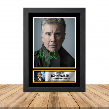 John Walsh M863 Television Autographed Poster Print Photo Signature Gift John Walsh M863 Television Autographed Poster Print Photo Signature Gift