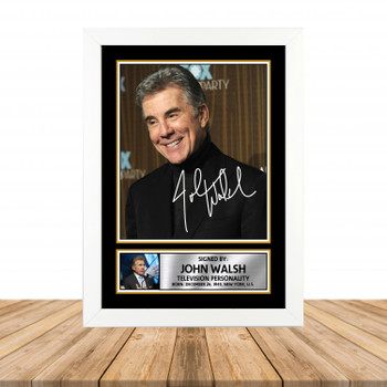 John Walsh M864 Television Autographed Poster Print Photo Signature Gift John Walsh M864 Television Autographed Poster Print Photo Signature Gift