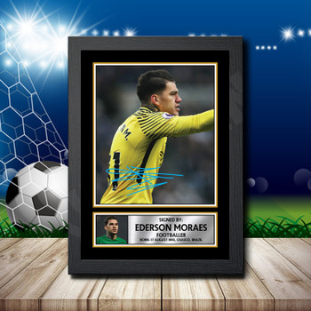Ederson Moraes 3 Footballer Autographed Poster Print Photo Signature Gift Ederson Moraes 3 Footballer Autographed Poster Print Photo Signature Gift
