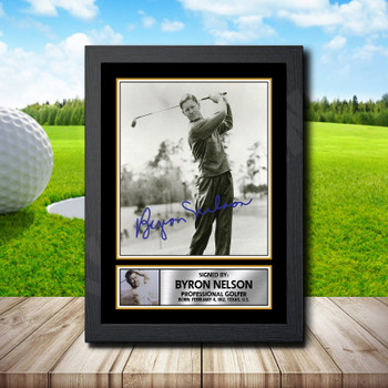 Byron Nelson 2 Golf Autographed Poster Print Photo Signature Gift Byron Nelson 2 Golf Autographed Poster Print Photo Signature Gift