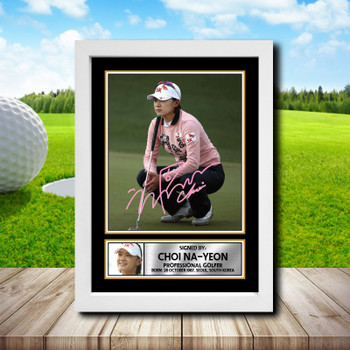 Choi Na-yeon Golf Autographed Poster Print Photo Signature Gift Choi Na-yeon Golf Autographed Poster Print Photo Signature Gift
