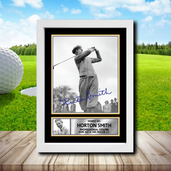 Horton Smith Golf Autographed Poster Print Photo Signature Gift Horton Smith Golf Autographed Poster Print Photo Signature Gift