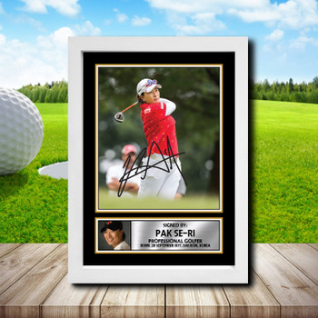 Pak Se-ri 2 Golf Autographed Poster Print Photo Signature Gift Pak Se-ri 2 Golf Autographed Poster Print Photo Signature Gift