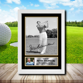 Peter Thomson Golf Autographed Poster Print Photo Signature Gift Peter Thomson Golf Autographed Poster Print Photo Signature Gift