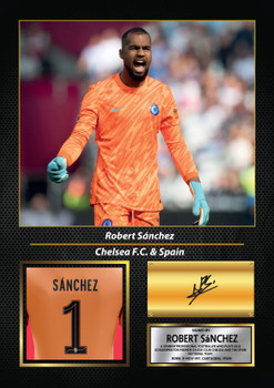Robert Sánchez Printed Signed Poster – Chelsea FC & Spain Goalkeeper Tribute Wall Art with Jersey & Bio Plaque – Premier League Football Memorabilia for Fans & Collectors