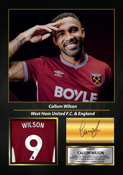 Callum Wilson Printed Signed Poster – West Ham United FC & England Striker Tribute Wall Art with Jersey & Bio Plaque – Premier League Football Memorabilia for Fans & Collectors
