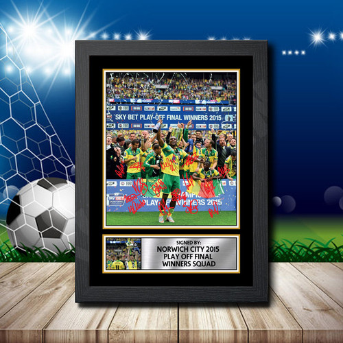 Norwich City 2015 Play Off Final Winners Squad 2 printed autograph poster print